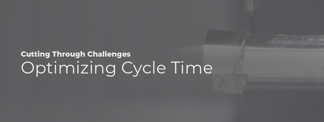Optimizing Cycle Time Optimizing Cycle Time